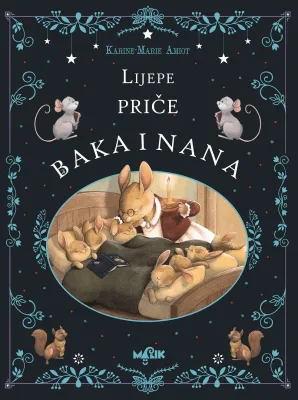 Lijepe Priče Baka i Nana