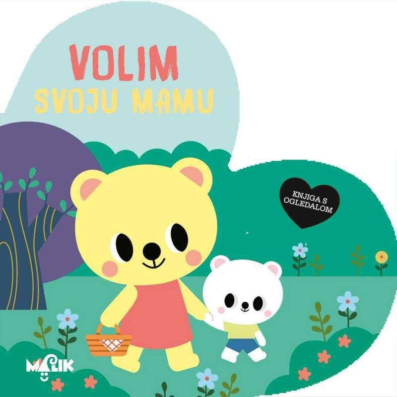 Knjiga s Ogledalom - Volim Svoju Mamu