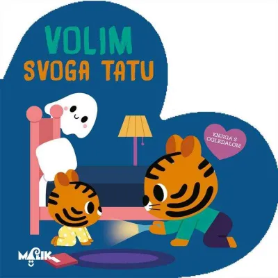 Knjiga s Ogledalom - Volim Svoga Tatu