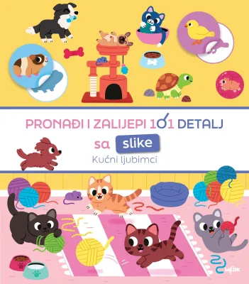 Pronađi i Zalijepi 101 Detalj - Kućni Ljubimci
